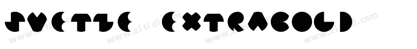 Svetze ExtraBold字体转换